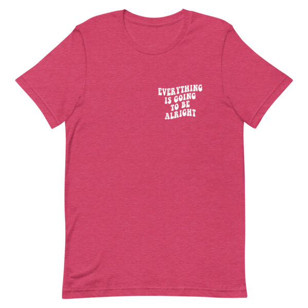 Everything Is Going To Be Alright Tee - Image 2